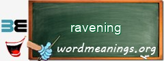 WordMeaning blackboard for ravening